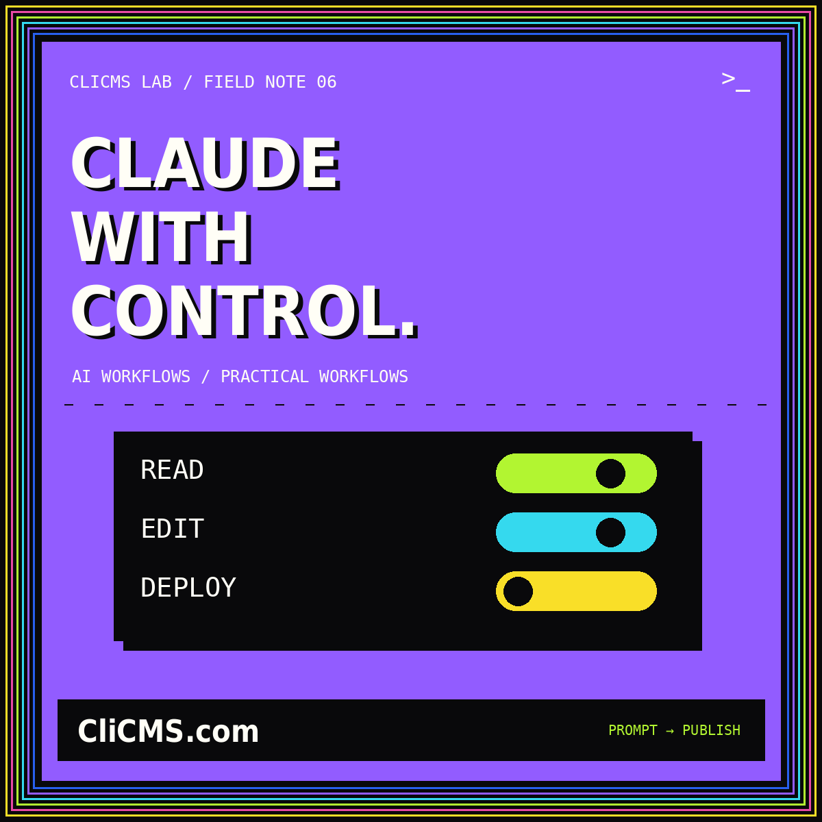 CLAUDE WITH CONTROL. — CliCMS.com switches illustration with a neon pinstripe frame.